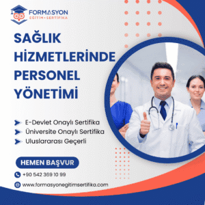 Sağlık Hizmetlerinde Personel Yönetimi