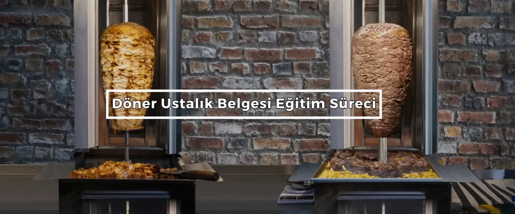 Döner Ustalık Belgesi Nasıl Alınır