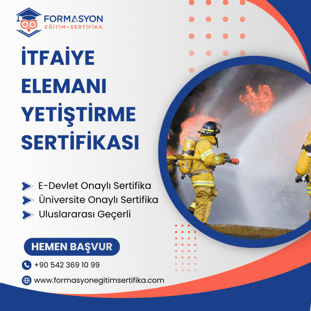 İtfaiye Elemanı Yetiştirme Sertifikası programı